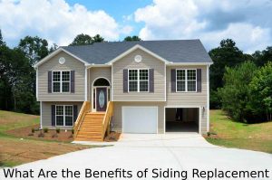 What Are The Benefits Of Siding Replacement?